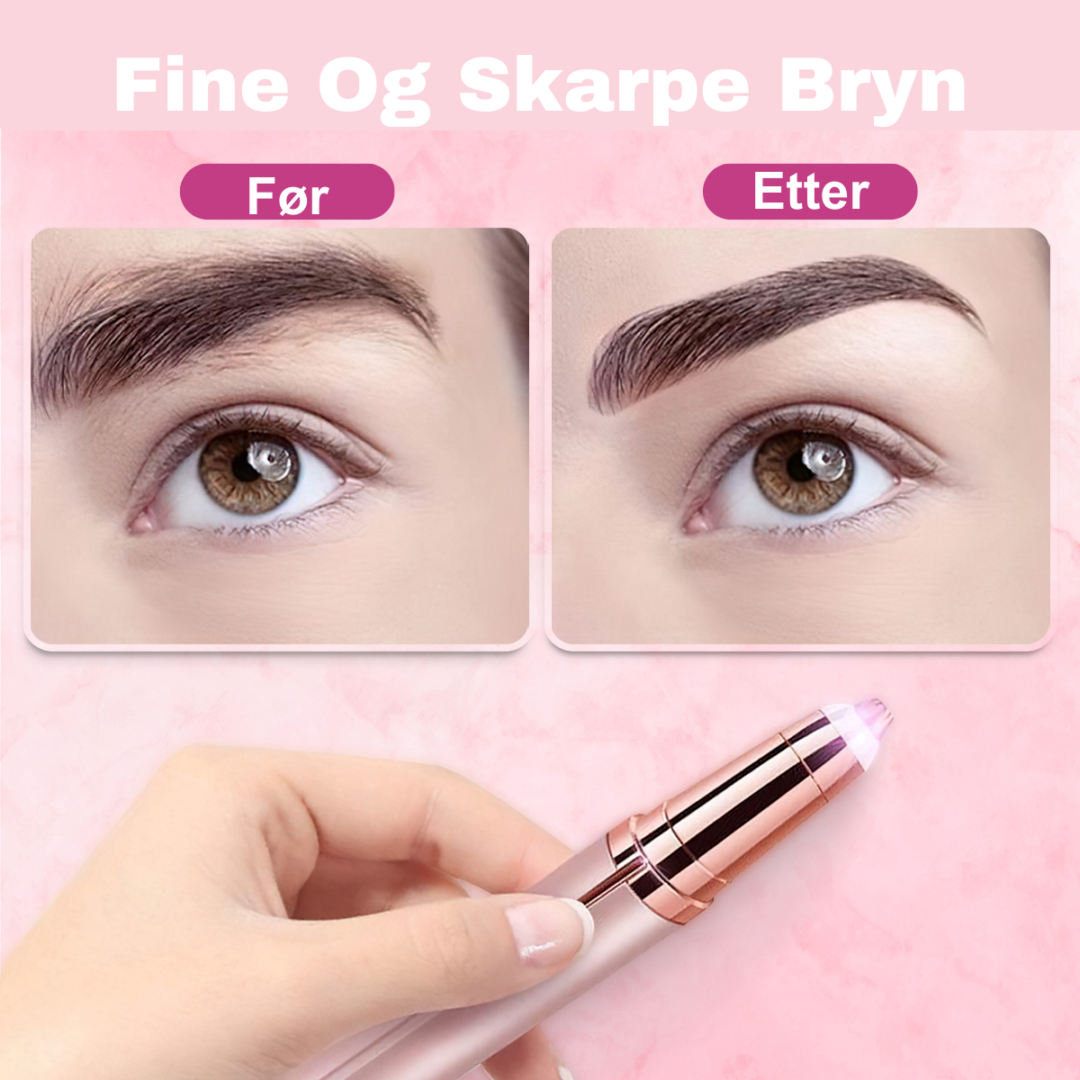 EpiBrow Epilatorpenn | Få Feilfrie Bryn Og Boost Selvtilliten Din!